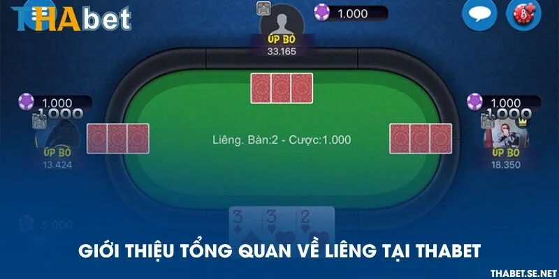 Giới thiệu tổng quan về Liêng tại THAbet